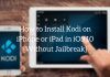 install Kodi on iPhone or iPad in iOS 10