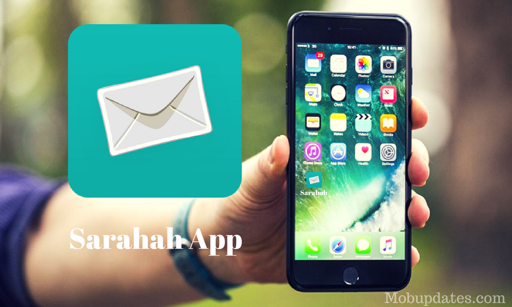 What is Sarahah App and How to Use It?