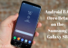 Android 8.0 Oreo Beta on the Samsung Galaxy S8