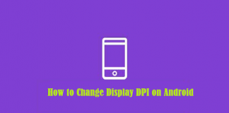 How to Change Display DPI on Android