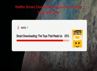 Turn On/Off Smart Downloads (Auto Downloads) In Netflix