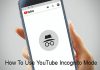 YouTube Incognito Mode on Android