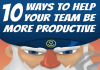 10 Ways to Make Your Team More Productive