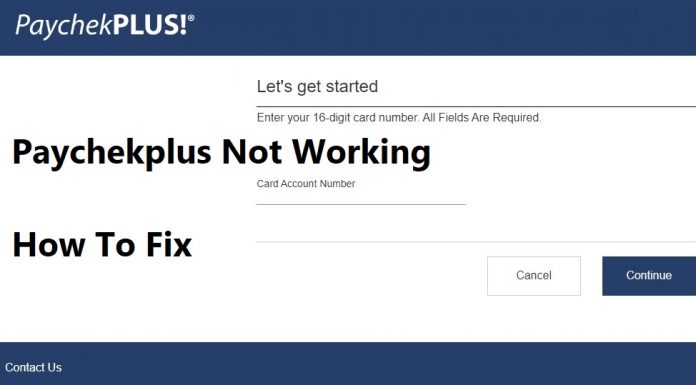 Paychekplus Not Working: How to Fix?