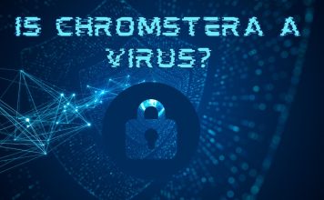 Is Chromstera a Virus