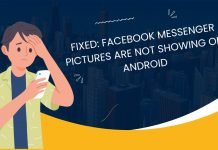 Facebook Messenger Pictures Are Not Showing on Android