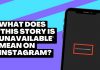 What Does "This Story is Unavailable" Mean on Instagram?