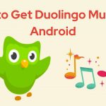 How to Get Duolingo Music on Android