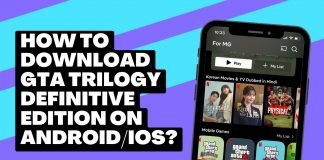 How to Download GTA Trilogy Definitive Edition on Android/iOS?