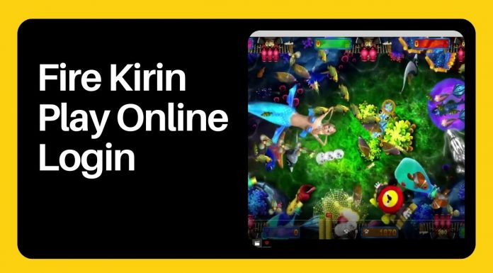 Fire Kirin Play Online Login