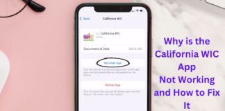 Why is the California WIC App Not Working and How to Fix It