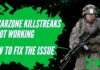 Warzone Killstreaks Not Working