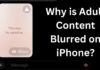 Why is Adult Content Blurred on iPhone